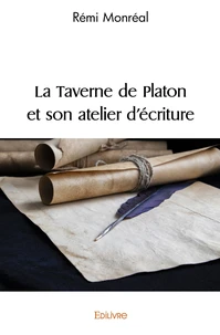 La Taverne de Platon et son atelier d'écriture