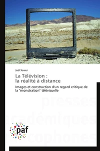 La télévision :   la réalité à distance