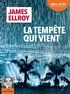 James Ellroy - La tempête qui vient. 3 CD audio MP3