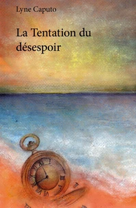 La Tentation du désespoir