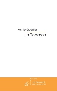 Annie Quertier - La Terrasse.