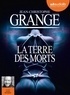 Jean-Christophe Grangé - La terre des morts. 2 CD audio MP3