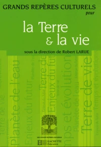 La Terre et la vie