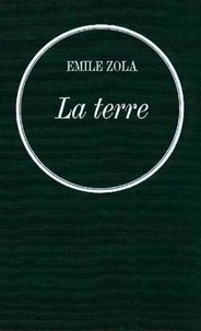Emile Zola - La terre - Les Rougon-Macquart, 15.