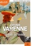 Antonin Varenne - La toile du monde. 1 CD audio MP3