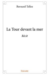 La Tour devant la mer