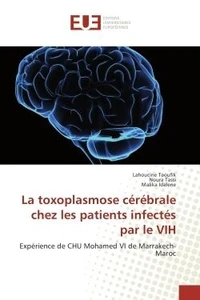 La toxoplasmose cerebrale chez les patients infectes par le VIH