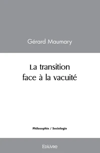 La transition face à la vacuité