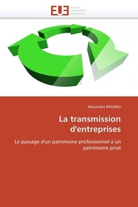  Basano-a - La transmission d'entreprises.