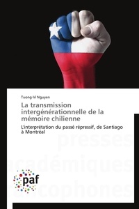  Nguyen-t - La transmission intergénérationnelle de la mémoire chilienne.