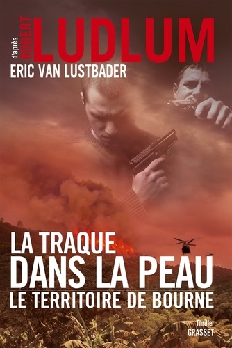 La traque dans la peau. Le territoire de Bourne