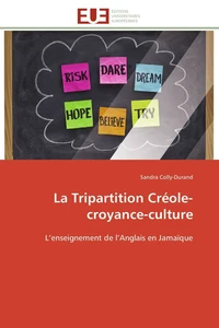 La tripartition créole-croyance-culture