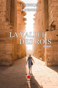 Véronique Fournier - La Vallée des Rois.