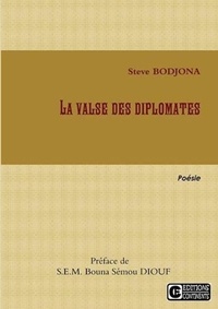 Steve Bodjona - La valse des diplomates.