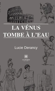La Vénus tombe à l’eau