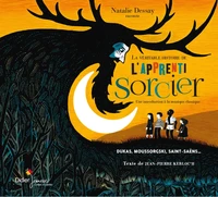 La Véritable Histoire de l'Apprenti sorcier (CD)