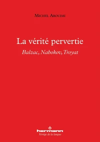 La vérité pervertie