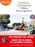 Joël Dicker - La vérité sur l'affaire Harry Quebert. 2 CD audio MP3