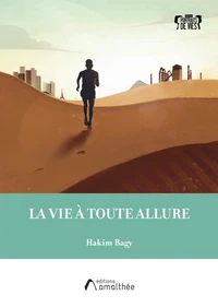La vie à toute allure