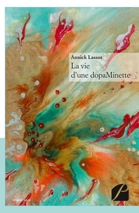 La vie dune dopaMinette.pdf