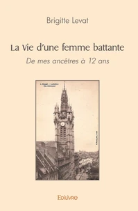 La vie d'une femme battante