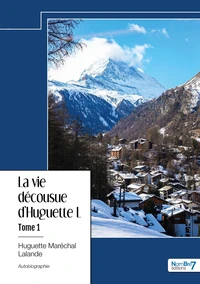 La vie décousue d'Huguette L