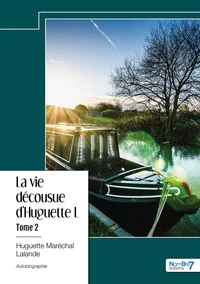 La vie décousue d'Huguette L...