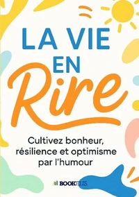 La vie en rire