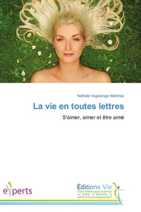 La vie en toutes lettres