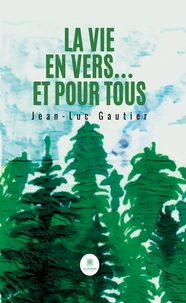 La vie en vers… et pour tous