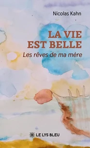 La vie est belle