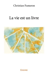 La vie est un livre