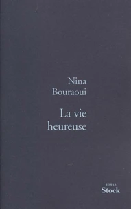 La vie heureuse