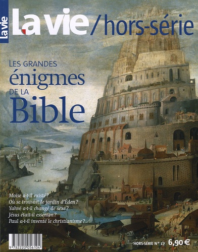  Collectif - La Vie Hors-série 17 : Les grandes énigmes de la Bible.
