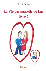 La Vie personnelle de Luc