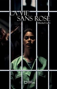 La vie sans Rose