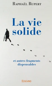 La vie solide