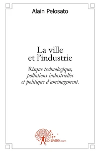 La ville et l'industrie
