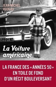 Jean-Michel Rudeau - La voiture américaine.