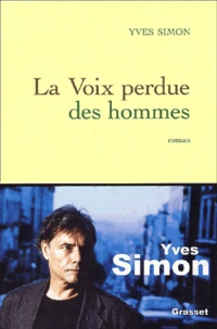 La voix perdue des hommes