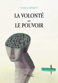 La Volonté - Le Pouvoir
