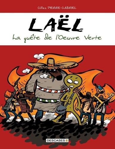 Gilles Pierre-gabriel - Lael - La Quete de L'Oeuvre Verte.