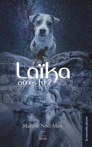 Laïka, où es-tu?
