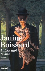 Janine Boissard - Laisse-moi te dire....