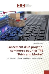 Lancement d'un projet e-commerce pour les TPe "Brick and Mortar"
