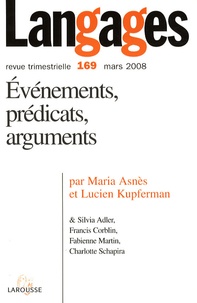Maria Asnès et Lucien Kupferman - Langages N° 169, Mars 2008 : Evénements, prédicats, arguments.
