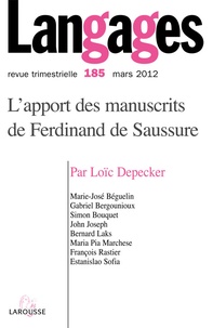 Loïc Depecker - Langages N° 185, Mars 2012 : L'apport des manuscrits de Ferdinand de Saussure.