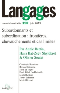 Nathalie Jouven - Langages N° 190, juin 2013 : Subordonnants et subordination : frontières, chevauchements et cas limites.