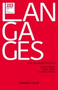 Gabriela Bîlbîie et Pegah Faghiri - Langages N° 223, septembre 2021 : Syntaxe expérimentale.