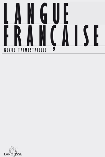 Jean-Claude Anscombre et Irène Tamba - Langue française N° 177 mars 2013 : L'intensification.